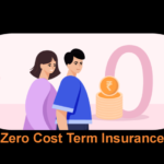 Zero Cost Term Insurance – Should You Buy?