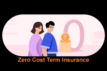 Zero Cost Term Insurance – Should You Buy?